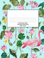 Composition Book Wide Ruled 100 Pages (7.44 x 9.69): Notebook for Boys or Girls, Perfect for Back to School 1070373621 Book Cover