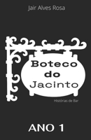 Boteco do Jacinto: Ano 1 B0BPPGH77M Book Cover
