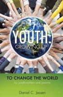 Youth: Growing Up 1498469191 Book Cover