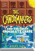 The Candymakers and the Great Chocolate Chase 0316089184 Book Cover