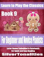 Learn to Play the Classics Book 9 1793820279 Book Cover