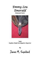 Emmy Lou Emerald 1478274123 Book Cover