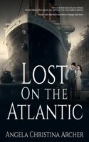 Lost on the Atlantic 1960443119 Book Cover