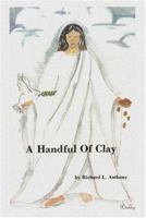 A Handful of Clay 142414129X Book Cover