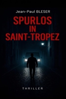 Spurlos in Saint-Tropez: Thriller B0G3Q1SCZK Book Cover