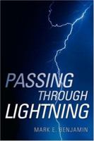 Passing Through Lightning 1600341136 Book Cover