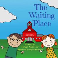 The Waiting Place 1537461796 Book Cover