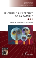 Le couple à l'épreuve de la famille: cahier n°2 de l'APPCF-Bruxelles (Nomino Ergo Sum) (French Edition) 2343228027 Book Cover