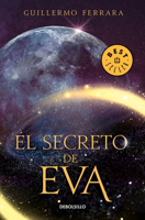 El secreto de Eva / Eve's Secret 6073182872 Book Cover