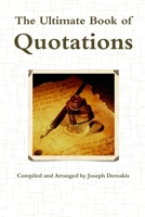 the Ultimate Book of Quotations 130009513X Book Cover