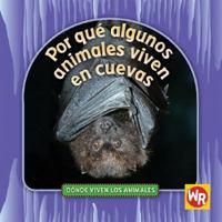 Why Animals Live in Caves 0836888081 Book Cover