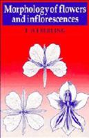 Morphology of Flowers and Inflorescences 0521251346 Book Cover