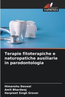 Terapie fitoterapiche e naturopatiche ausiliarie in parodontologia (Italian Edition) 6208344492 Book Cover