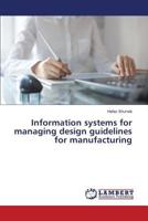Information systems for managing design guidelines for manufacturing 365982514X Book Cover