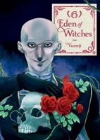 Eden of Witches Volume 6 (Volume 6) 1419778498 Book Cover
