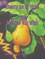 The Cashew Nut Wish 1068930802 Book Cover