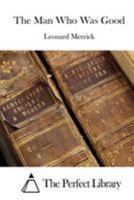 The man who was good 198764333X Book Cover