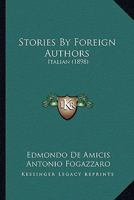 Stories by foreign authors: Italian. 1018219269 Book Cover