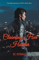 Claiming Her Hunter B0CDF64CGY Book Cover