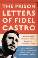 The Prison Letters of Fidel Castro 1560259833 Book Cover