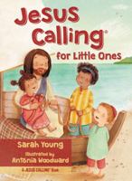 Jesus Calling for Little Ones 0718033841 Book Cover