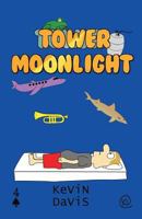 Tower Moonlight 1626528195 Book Cover