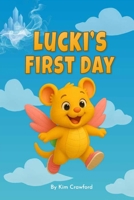 Lucki's First Day B0FSL2283V Book Cover