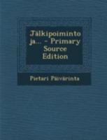 Jälkipoimintoja... 102228861X Book Cover