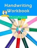 Handwriting Workbook: Printing Practice with Phonics and Sight Words 1519132271 Book Cover