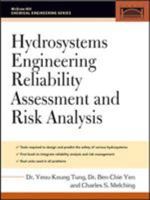 Hydrosystems Engineering Reliability Assessment and Risk Analysis 0071451587 Book Cover