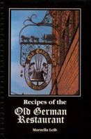 Recipes of the Old German Restaurant 1882792963 Book Cover