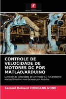 Controle de Velocidade de Motores DC Por Matlab/Arduino 6203174386 Book Cover