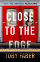 Close to the Edge 1999313526 Book Cover