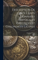 Description De Onze Cents Monnaies Impériales Grecques Et Coloniales Latines 1022762427 Book Cover
