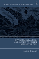 Environmental NGOs and Access to Justice Before the Cjeu 1509980008 Book Cover