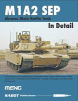 Meng Sabot Publication M1A2 Sep Abrams Main Battle Tank in Detail Book #SP001 0997377402 Book Cover