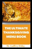 THE SUPREME THANKSGIVING MENU COOKBOOK B0CNN3DTYF Book Cover