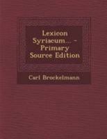 Lexicon Syriacum 1016439180 Book Cover