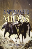 A Spymaster: Midas 1803698373 Book Cover