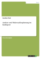 Analyse und Makrozyklusplanung im Kraftsport 3346691411 Book Cover