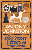 The Dog Sitter Detective's Deadly Rival: The Tail-Wagging Cosy Crime Series 074903176X Book Cover