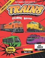 Trains Coloring Book: A fun Coloring book with Modern and Old Trains , TGV , Locomotive , A Great coloring book for kids and ages 3-8 and up ,Toodlers and children (boys and girls) VOL.1 B09DN1DTGR Book Cover