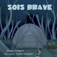 Sois brave 1543191754 Book Cover