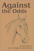 Against the Odds 0595253822 Book Cover