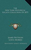 The New York Historical Society Collection Of 1875 1162989602 Book Cover
