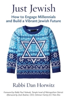 Just Jewish: How to Engage Millennials and Build a Vibrant Jewish Future 195382949X Book Cover