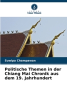 Politische Themen in der Chiang Mai Chronik aus dem 19. Jahrhundert 6205767953 Book Cover