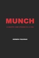 Munch: La muerte como episodio de la vida 1797563513 Book Cover