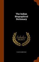 The Indian biographical dictionary 1374493155 Book Cover