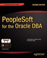 PeopleSoft for the Oracle DBA (Oaktable Press) 1590594223 Book Cover